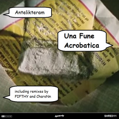 Antelikteram :: Una Fune Acrobatica (CharoNn Remix) :: FREE!!!