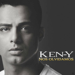 Ken - Y - Nos Olvidamos