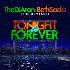 DJ Aron feat. Beth Sacks - Tonight Is Forever (Braulio V Official Remix)SOON