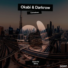 DG107 : Okabi & Darkrow - Number One (Ellroy Remix)