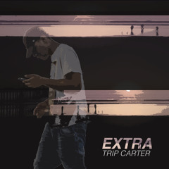 Extra (prod. Sad Money)