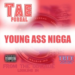 Young Ass Nigga