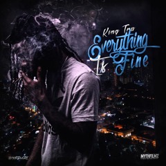 Everything is Fine Prod. by Getta Beats