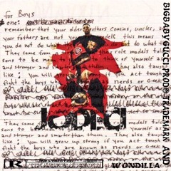 BIGBABYGUCCI - JODECI PROD. TRADEMARK & ALEX RUBY