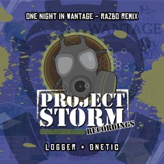 PSRRE006 - Logger & Gnetic - One Night In Wantage - Razbo Remix - OUT NOW!!