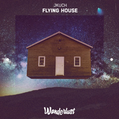 JKuch - Flying House