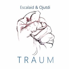 Escalaid & M Brauer - Traum