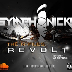 THE N-FILES- R E V O L T hosted by MC ONLY1ELTON