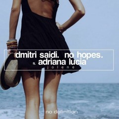 Dmitri Saidi, No Hopes Ft. Adriana Lucia - Jolene (Original Club Mix)