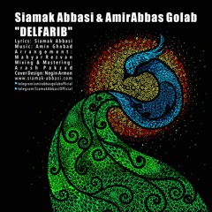 Siamak Abbasi & Amirabbas Golab - Delfarib