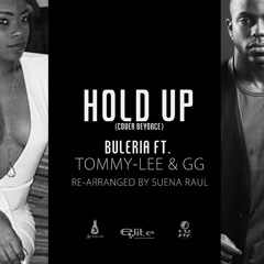HOLD UP