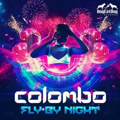 Colombo - Fly By Night (Preview) - #1 ON BEATPORT Breaks