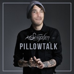 Seraphim - Pillowtalk
