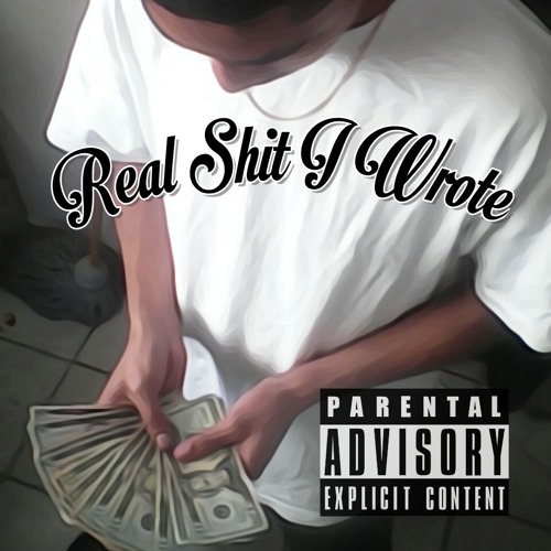 Real Shit I Wrote - Bubba