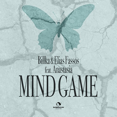 Billka & Elias Fassos - Mind Game feat. Anastasia (Original Mix)
