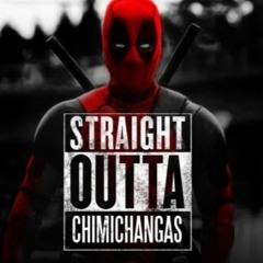 Matt D - Straight Outta Chimichangas