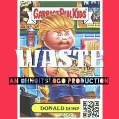 Waste (Prod. By Birdie Bands)