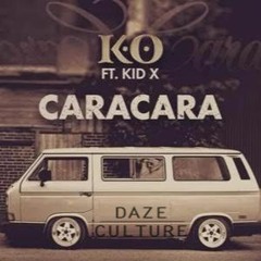 KO Feat. Kid X - Caracara (Daze Culture Remix)