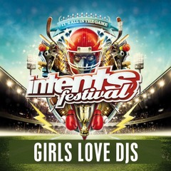 Intents Festival 2016 - Liveset Girls Love DJs (Slam Dunk)