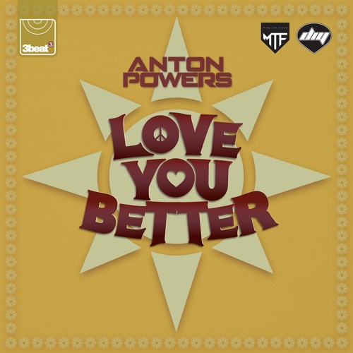 Anton Powers - Love You Better (Extended Mix)
