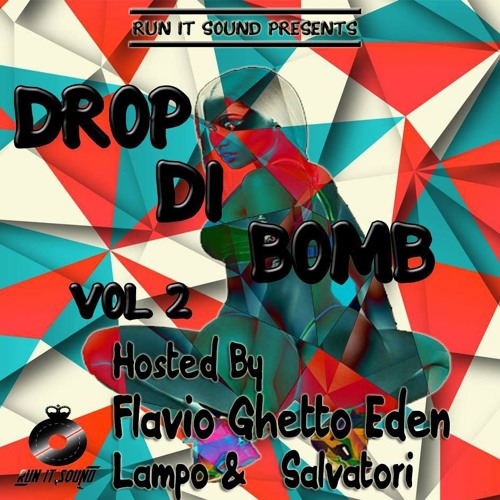 Drop di bomb vol.2