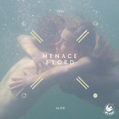 Kris Menace & Lord - Feel Alive - Oliver Moldan Remix
