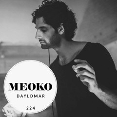 Daylomar - MEOKO Podcast  # 224