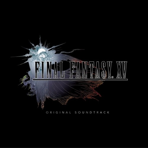 Final Fantasy XV OST - Dawn