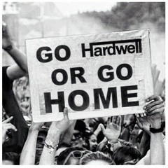 Go Hardwell Or Go Home Mix