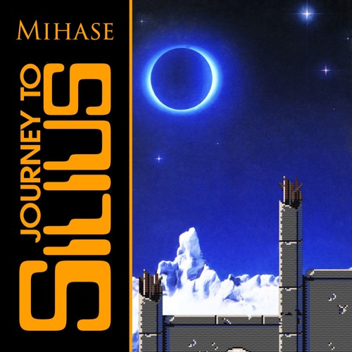 Journey to Silius Stage 1 (Mihase - Cover NES) [Free Download]