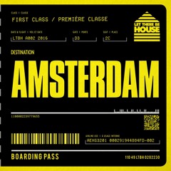 Let There Be House - Destination Amsterdam (Album Preview Mix)