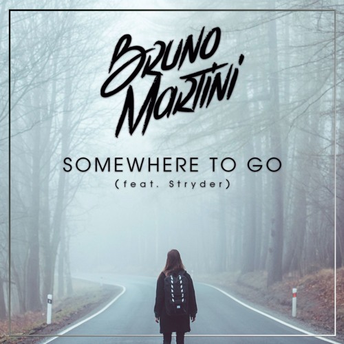 Bruno Martini - Somewhere To Go (Feat. Stryder)