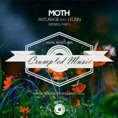 Anturage, Leusin, Anton Ishutin - Moth (Anton Ishutin Remix)