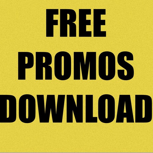 FREE PROMOS DOWNLOAD