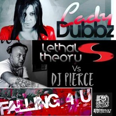 Falling 4 U - Lady Dubbz V DJ Pierce