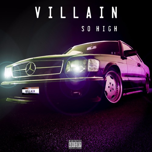 Villain - So High (Prod. By E. Smitty) - Final Master