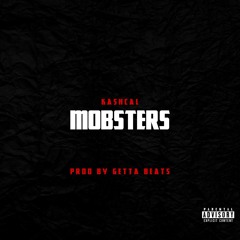 KashCal - Mobsters (Prod By Getta Beats)