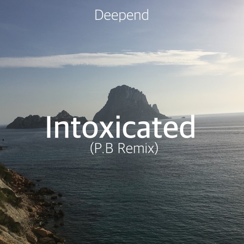 Intoxicated (P.B Remix)