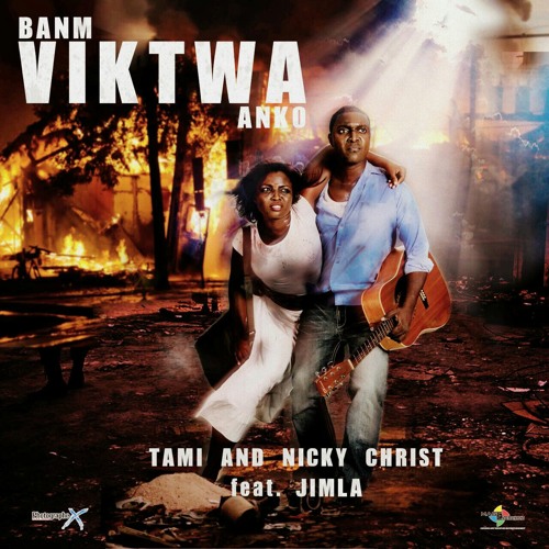Banm Viktwa Anko - Tami & Nicky Christ Feat JIMLA