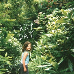 Lazy Day - 'Disappear'