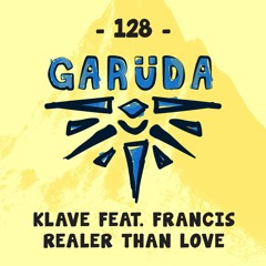 Klave feat. Francis - Realer Than Love