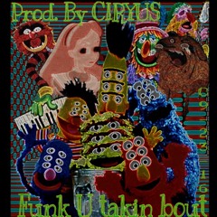 (Beat Challenge Day 2)Funk You Talking About Prod. By Ciryus (Diamond Bandit)