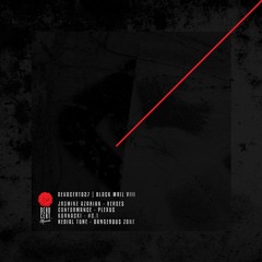 DEADCERT027 : Black Mail VIII - Jasmine Azarian, Conformance, Kornacki, Redial Tone