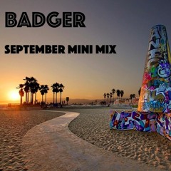 September Mini Mix - Badger