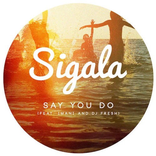 SIGALA - SAY YOU DO (KRUSTY & CAPTAIN BASS BOOTLEG) **FREE DOWNLOAD**