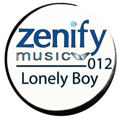 Zenify Music 012 - Lonely Boy