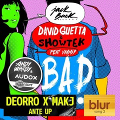 David Guetta vs Showtek vs Deorro vs MAKJ vs Blur - Bad Antwo (Mash Up)