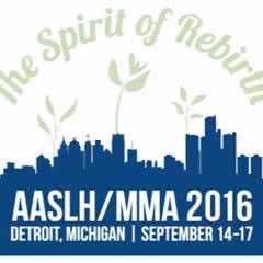 2016 AASLH/MMA Annual Meeting (Detroit, MI)