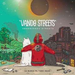03 Vando Streets - Agiliza Feat. Alé