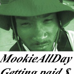 Mad MookieAllDay x I Be Getting Paid(Prod. by Sammie On The Beat)